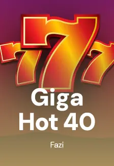 Giga Hot 40